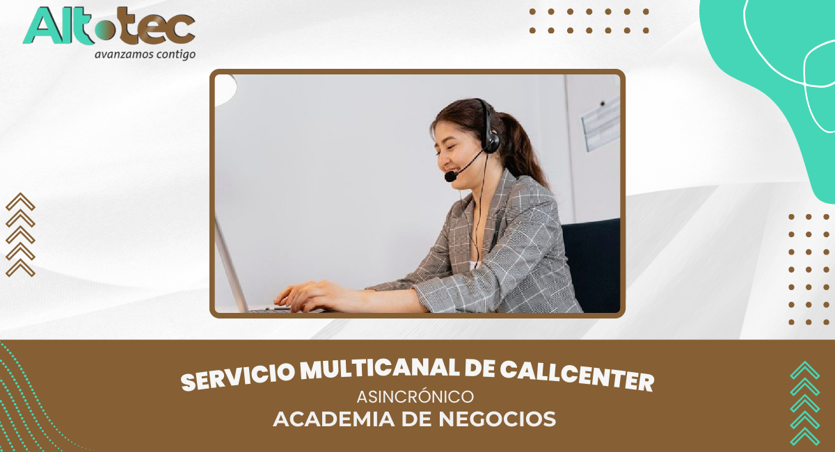 SERVICIO MULTICANAL DE CALLCENTER