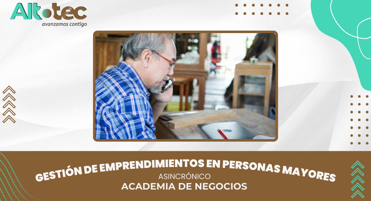 GESTIÓN DE EMPRENDIMIENTOS EN PERSONAS MAYORES